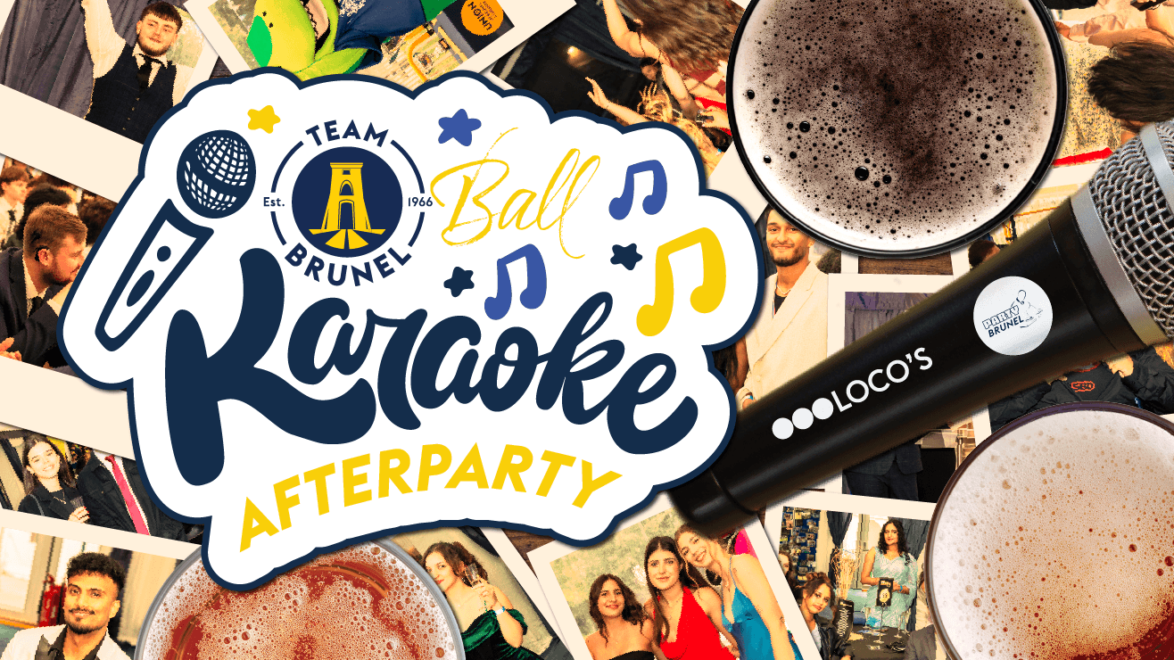 Karaoke: Team Brunel Ball Afterparty