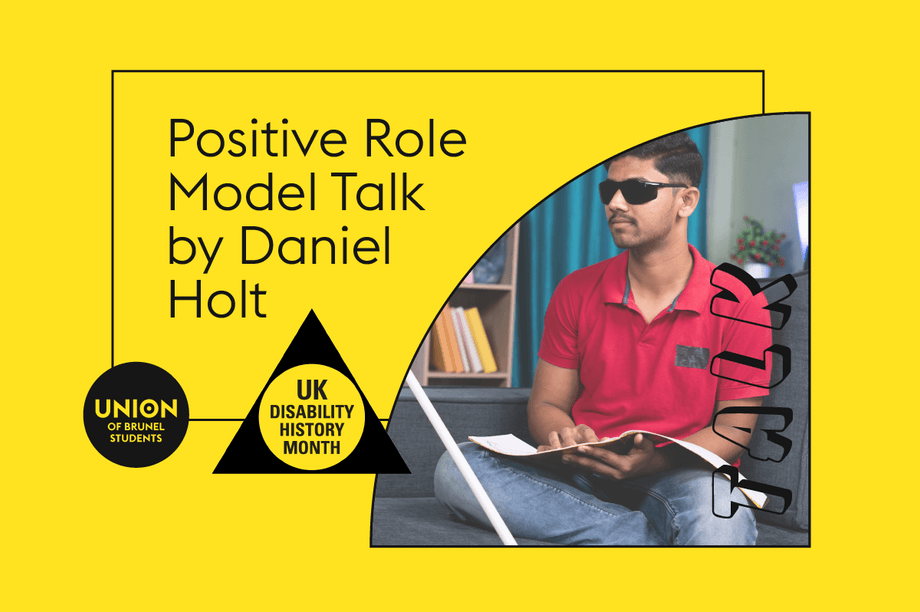 UK Disability History Month: Postive Role Model Talks - Daniel Holt 