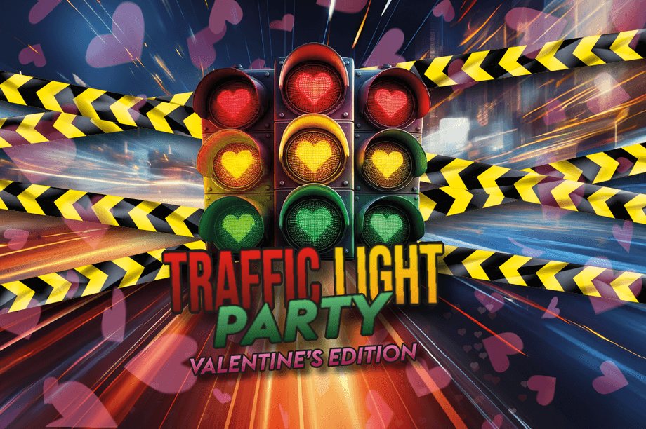 Traffic Light Party: Valentine's Edition
