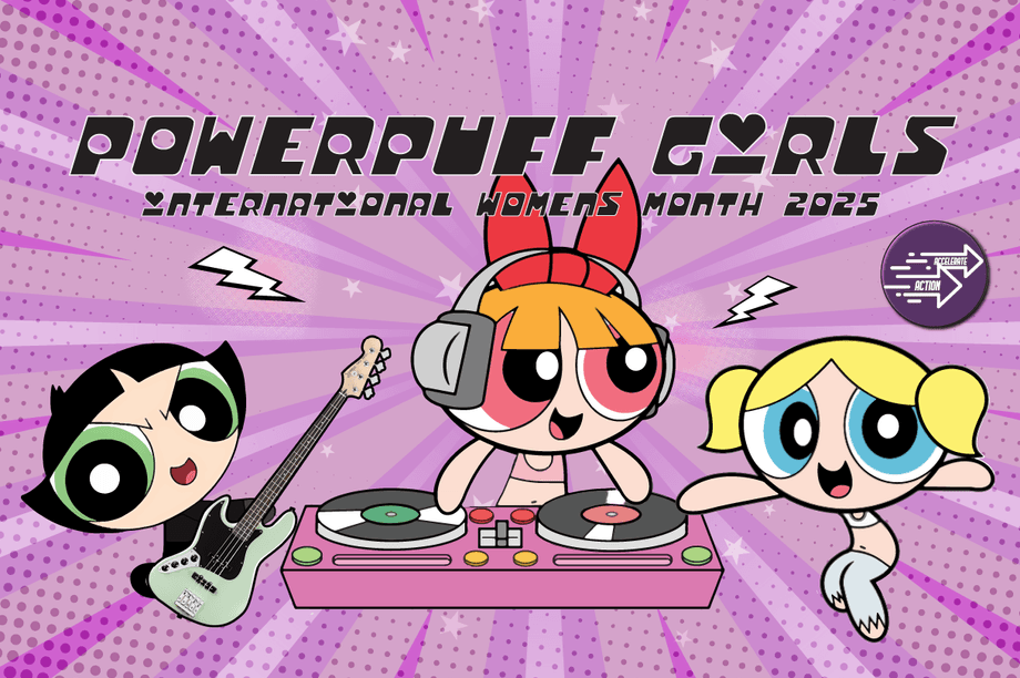 Powerpuff Girls Night: International Women's Month Speical